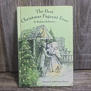 The Best Christmas Pageant Ever by Barbara Robinson HC Book 1972 weekly reader